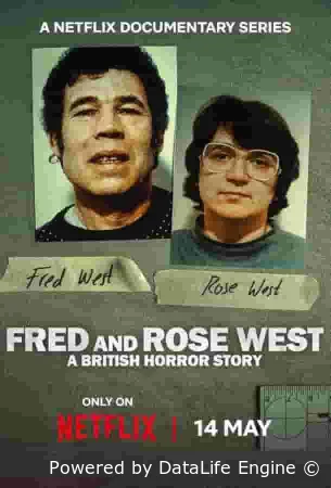 Фред и Роуз Уэст: Британская история ужасов